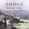 Songs From The Mountain Mp3