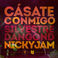 Cásate Conmigo (With Nicky Jam) (CDS) Mp3