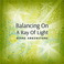 Balancing On A Ray Of Light (CDS) Mp3