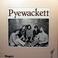Pyewackett (Vinyl) Mp3