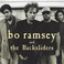 Bo Ramsey And The Backsliders Mp3