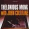 Thelonious Monk With John Coltrane (Remastered 2016) Mp3