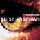 Pulse Shadows Mp3