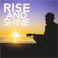Rise And Shine Mp3