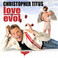 Love Is Evol CD1 Mp3