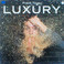 Luxury (VLS) Mp3