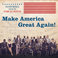 Make America Great Again! (With The Uptown Jazz Orchestra) Mp3