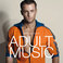 Adult Music Mp3