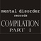 Mental Disorder Compilation Pt. 1 Mp3