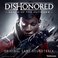 Dishonored: Death Of The Outsider (Original Game Soundtrack) Mp3