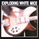 Exploding White Mice Mp3