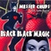 Black Black Magic Mp3