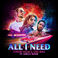 All I Need (With Like Mike, Gucci Mane, Dimitri Vegas & Like Mike) (CDS) Mp3