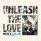 Unleash The Love CD2 Mp3