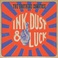 Ink, Dust & Luck Mp3