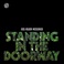 Standing In The Doorway (CDS) Mp3