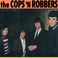 Cops'n Robbers (Vinyl) Mp3