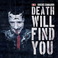 Death Will Find You Mp3