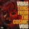 Vibrations From The Cosmic Void Mp3