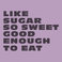 Like Sugar (EP) Mp3