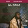 Ill Nana (Feat. Trippie Redd) (CDS) Mp3