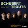 Schubert: Trouts (With Danjulo Ishizaka, Lena Neudauer, Rick Srotijn & When-Xiao Zheng) Mp3