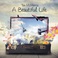 A Beautiful Life (CDS) Mp3