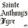 Sainte Anthony's Fyre Mp3