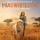 Mia And The White Lion (Original Motion Picture Soundtrack) Mp3