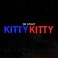 Kitty Kitty (CDS) Mp3