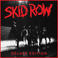 Skid Row (30Th Anniversary Deluxe Edition) CD1 Mp3