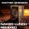 Another Dimension (Naked Lunch Remixed) Mp3