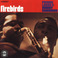 Firebirds (With Sonny Simmons) (Vinyl) Mp3