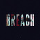 Breach (EP) Mp3