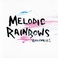 Melodic Rainbows Mp3