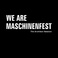 We Are Maschinenfest Session Mp3