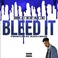 Bleed It (CDS) Mp3