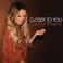Closer To You (CDS) Mp3