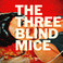 The Three Blind Mice Mp3