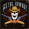 Metal Cowboy Reloaded (Remixed And Remastered) Mp3