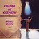 Change Of Scenery (Vinyl) Mp3