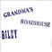 Grandma's Roadhouse (Vinyl) Mp3