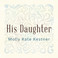 His Daughter (CDS) Mp3
