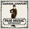 Charlie Chaplin Film Music Anthology CD1 Mp3