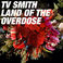 Land Of The Overdose Mp3