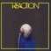 Reaction (Vinyl) Mp3