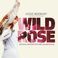 Wild Rose (Official Motion Picture Soundtrack) Mp3