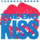 The Big Kiss (Deluxe Edition) CD1 Mp3