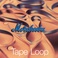 Tape Loop (MCD) Mp3