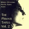 The Private Tapes Vol. 2 Mp3